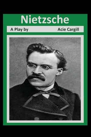 Nietzsche de Acie Cargill