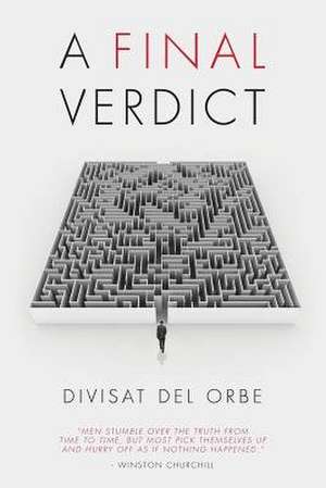 A Final Verdict de Divisat Del Orbe