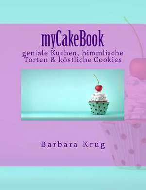 Mycakebook de Barbara Krug