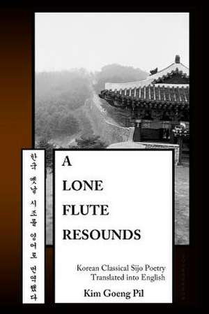 A Lone Flute Resounds de Kim Goeng Pil