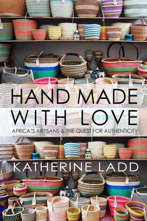 Hand Made with Love de Katherine Ladd