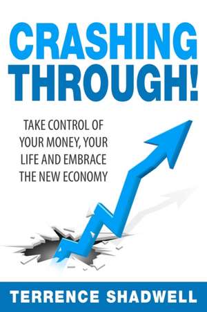 Crashing Through! de Terrence Shadwell