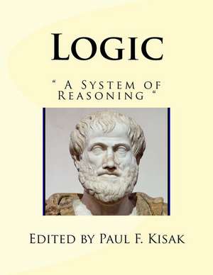 Logic de Edited by Paul F. Kisak