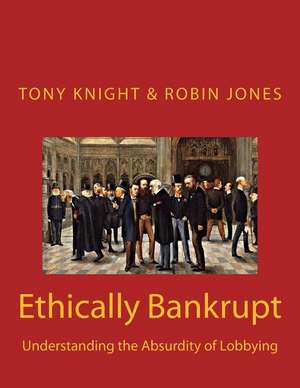 Ethically Bankrupt de Tony Knight