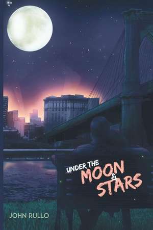 Under the Moon and Stars de John Rullo