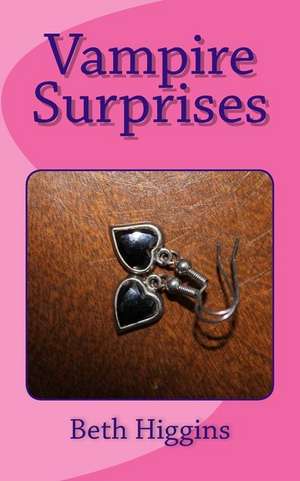 Vampire Surprises de Beth Higgins