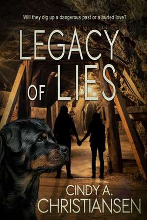 Legacy of Lies de Cindy a. Christiansen