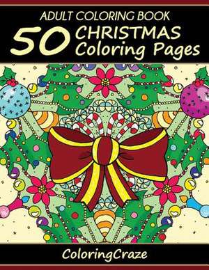 50 Christmas Coloring Pages, Coloring Books for Adults de Adult Coloring Books Illustrators Allian