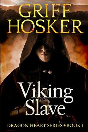 Viking Slave de Hosker, MR Griff