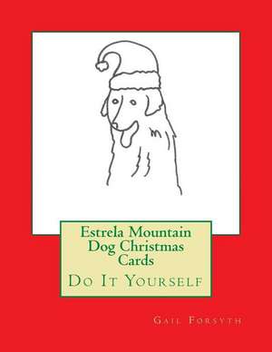 Estrela Mountain Dog Christmas Cards de Gail Forsyth