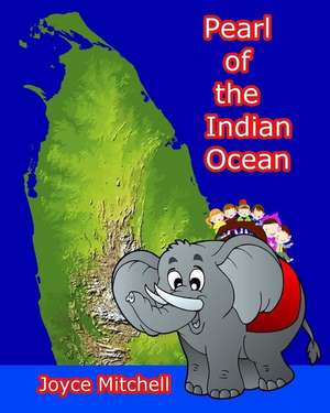 Pearl of the Indian Ocean de Joyce Mitchell