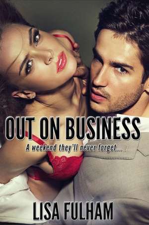 Out on Business de Lisa Fulham