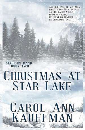 Christmas at Star Lake de Carol Ann Kauffman