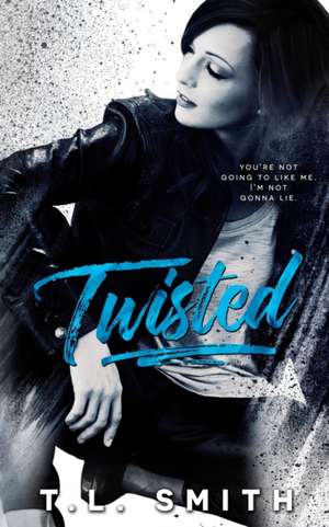 Twisted Perception de T. L. Smith