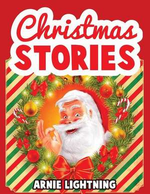 Christmas Stories de Arnie Lightning