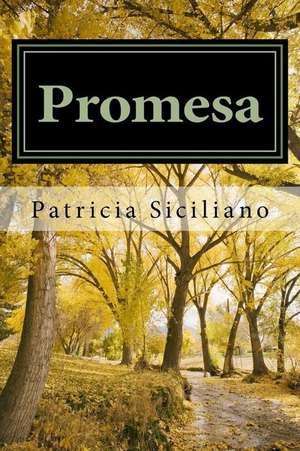 Promesa de Patricia Siciliano