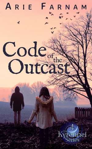 Code of the Outcast de Arie Farnam