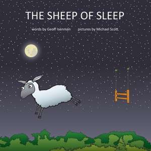 The Sheep of Sleep: The Handbook to End All Immigration, Legal & Illegal de Geoff Isenman