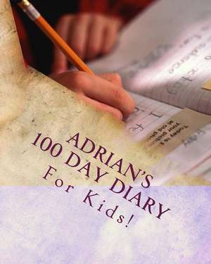 Adrian's 100 Day Diary de K. P. Lee