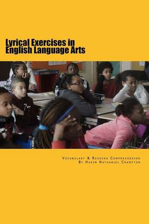 Lyrical Exercises in English Language Arts de Hakim Nathaniel Crampton