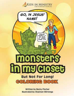 Monsters in My Closet Coloring Book de Becky Fischer