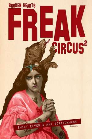 Freak Circus 2 de Emily Elver