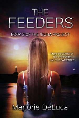 The Feeders de Marjorie DeLuca