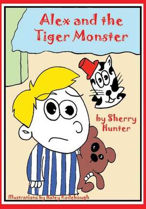 Alex and the Tiger Monster: Sketchbook 3 de Sherry Hunter