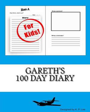 Gareth's 100 Day Diary de K. P. Lee