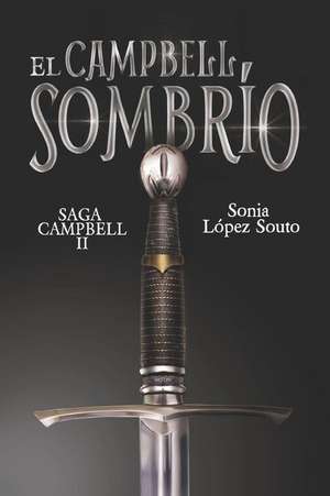 El Cambpell Sombrio de Lopez Souto, Sonia