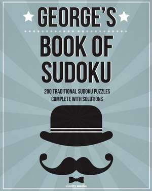 George's Book of Sudoku de Clarity Media