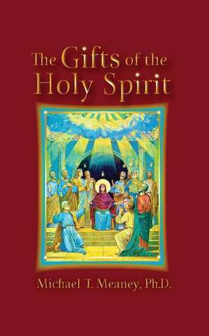 The Gifts of the Holy Spirit: Over 170 Quick & Easy Gluten Free Low Cholesterol Whole Foods Blender Recipes Full of Antioxidants & Phytochemicals de Dr Michael T. Meaney Ph. D.