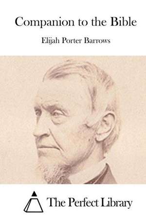 Companion to the Bible de Elijah Porter Barrows