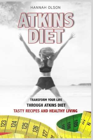 Atkins Diet de Hannah Olson