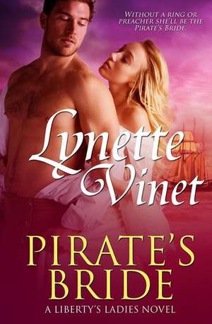 Pirate's Bride de Lynette Vinet