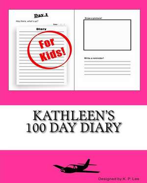 Kathleen's 100 Day Diary: Ein London-Krimi de K. P. Lee