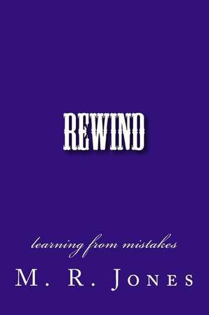 Rewind de MR Michael R. Jones