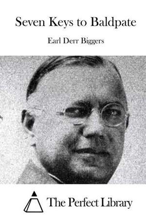 Seven Keys to Baldpate: Elaintarha de Earl Derr Biggers