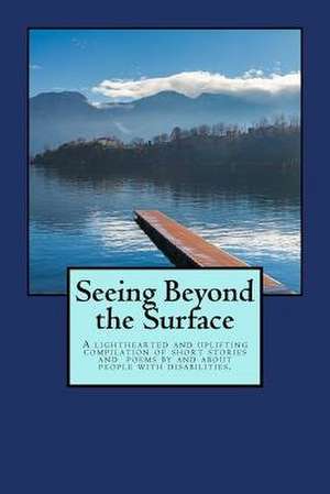 Seeing Beyond the Surface de Joanna Swank