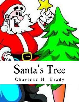 Santa's Tree: Tusked Arctic Giants de Charlene H. Brady