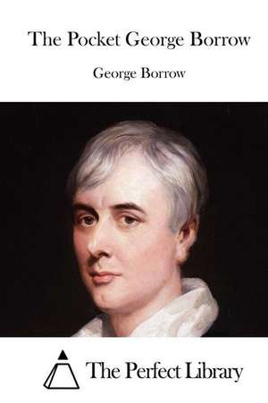 The Pocket George Borrow: Antologia de Poesia Hispanoamericana de George Borrow