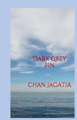 Dark Grey Fin de Chan Jagatia