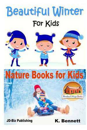 Beautiful Winter for Kids: The Spartan and Theban Supremacies de K. Bennett