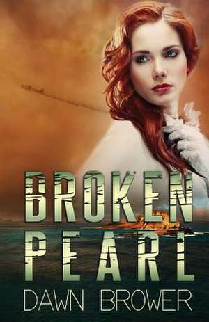 Broken Pearl: A Study in Exodus de Dawn Brower