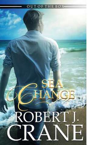 Sea Change de Robert J. Crane