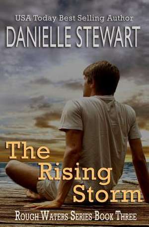 The Rising Storm de Danielle Stewart