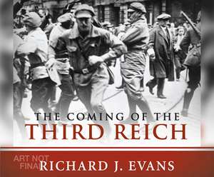 The Coming of the Third Reich de Sean Pratt