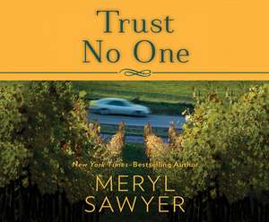 Trust No One (Meryl Sawyer) de Meryl Sawyer