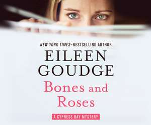 Bones and Roses de Aimee Bruneau