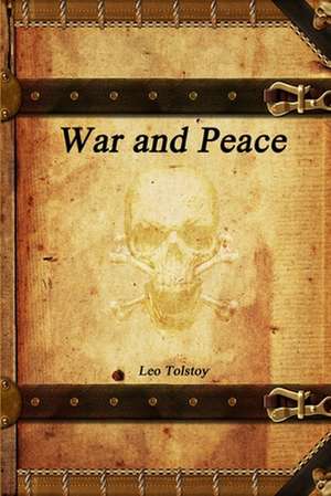 War and Peace de Leo Tolstoy